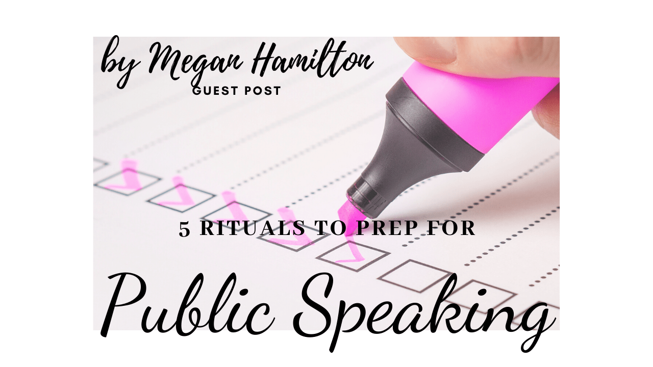 A person checking off a list, superimposed with text "5 rituals to prep for Public Speaking"