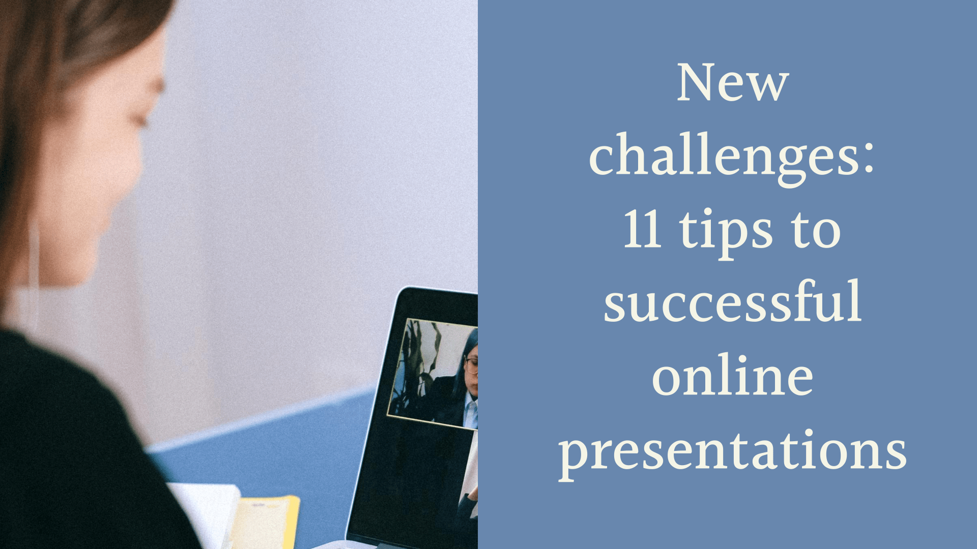 11 tips to improve Online Presentations