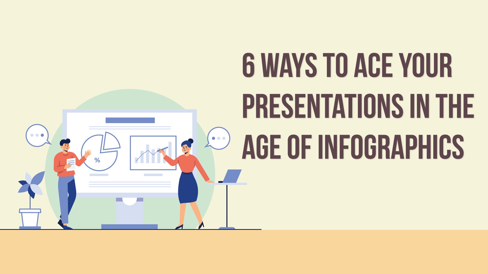 6 Ways to Ace Your Presentations in the Age of Infographics