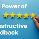 How to give truly constructive feedback